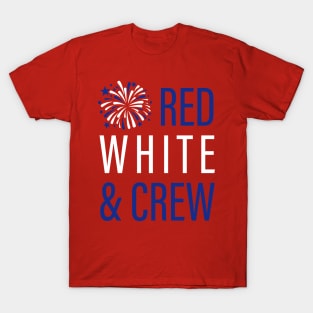 Fourth of July Bachelorette Ideas | Summer Bachelorette Party | July Wedding  4th of July Bride | Red White and I Do | Red White Crew |  red white and boozed T-Shirt